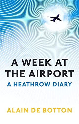 A Week at the Airport